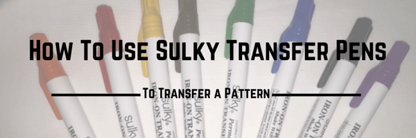 https://blog.sulky.com/wp-content/uploads/2015/04/Using-Sulky-Transfer-Pens.png