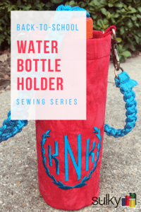 Back-to-School Sewing Series: Water Bottle Holder