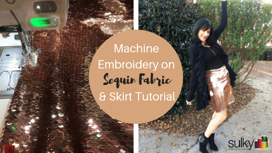 machine embroidery on sequin fabric and sequin skirt tutorial