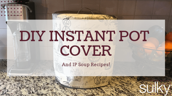https://blog.sulky.com/wp-content/uploads/2019/01/Instant-Pot-Cover.png