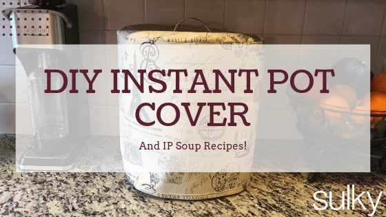 SEW an Instant Pot Cover PDF Sewing Pattern Including 4 Sizes