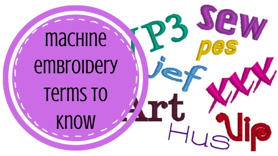 machine embroidery terms to know