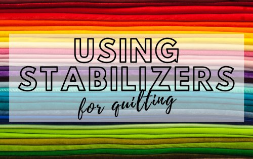 stabilizers for quilting