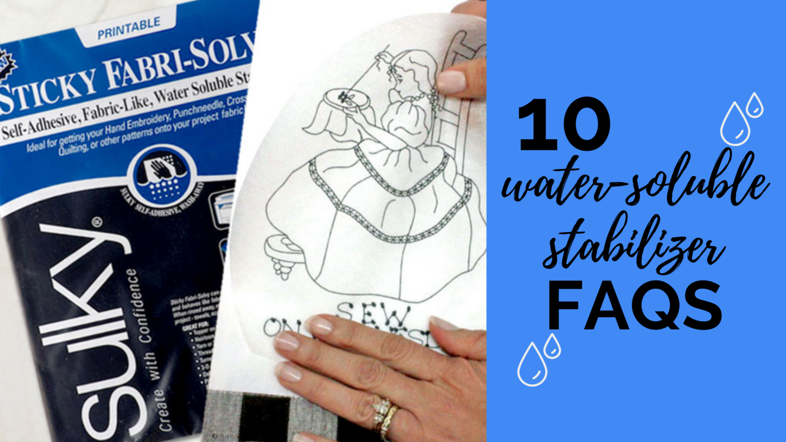 10 WaterSoluble Stabilizer FAQs with Patti Lee Sulky