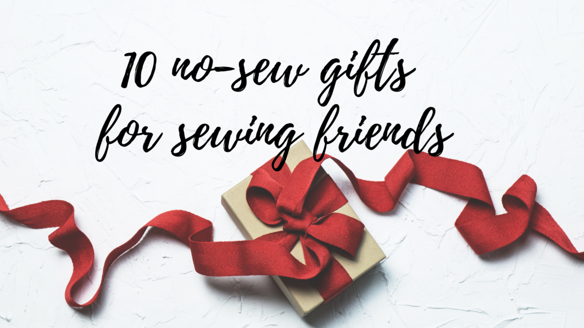 no-sew gifts