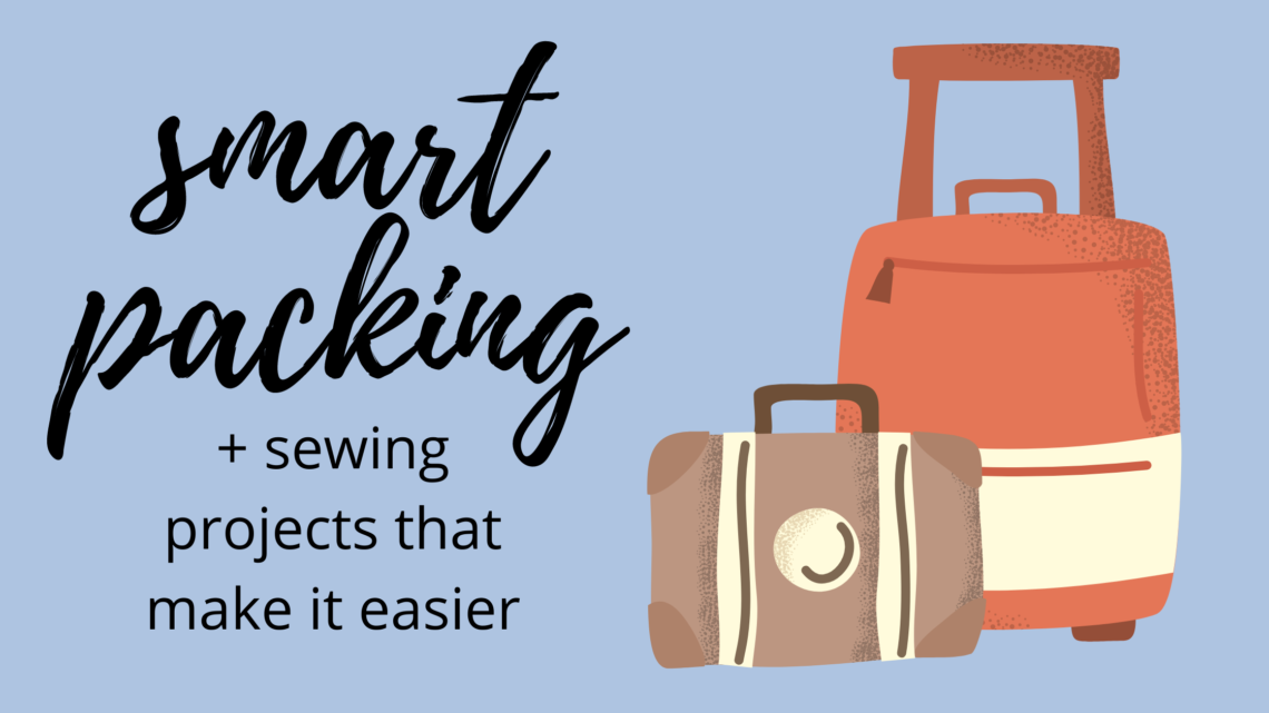 smart packing sewing tips