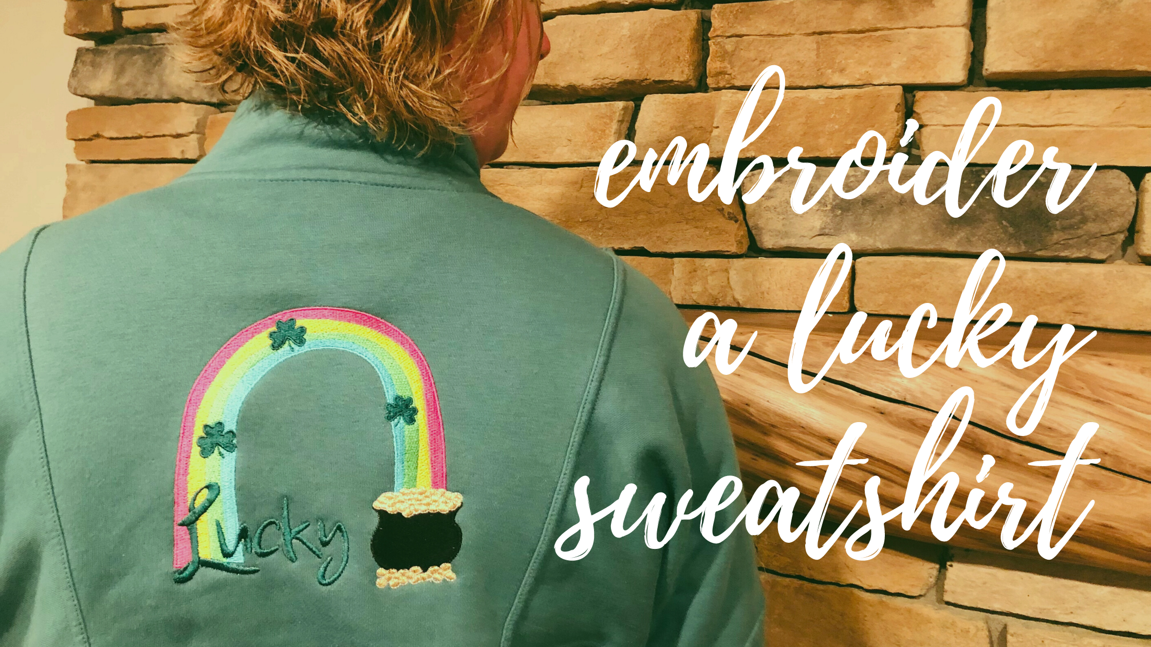 embroider a lucky sweatshirt