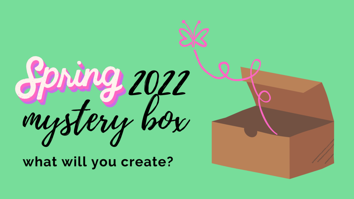 spring sewing mystery box 2022