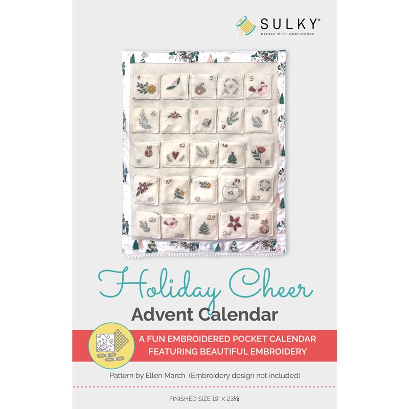 Felt Advent Calendar with Holiday Cheer Embroidery - Sulky Felt Advent Calendar with Holiday Cheer Embroidery - Sulky