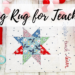 Mug Rug for Teachers