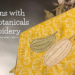 Sew Your Own Napkins & Add Fall Botanical Embroidery