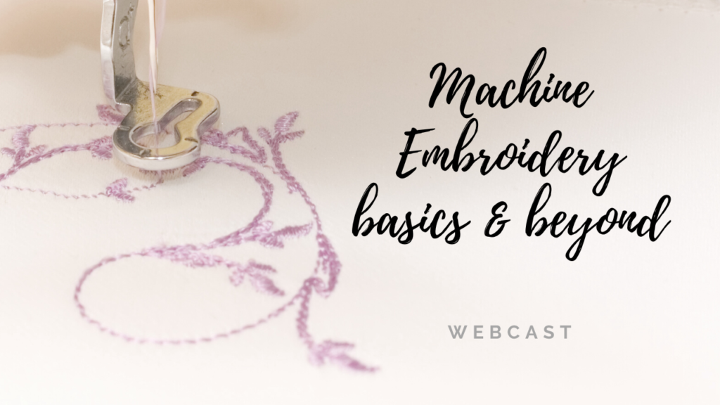 machine embroidery basics and beyond
