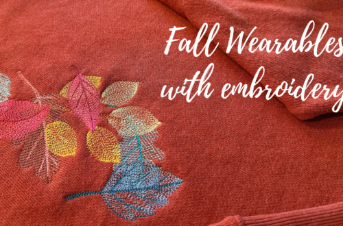 Fall Wearables with embroidery