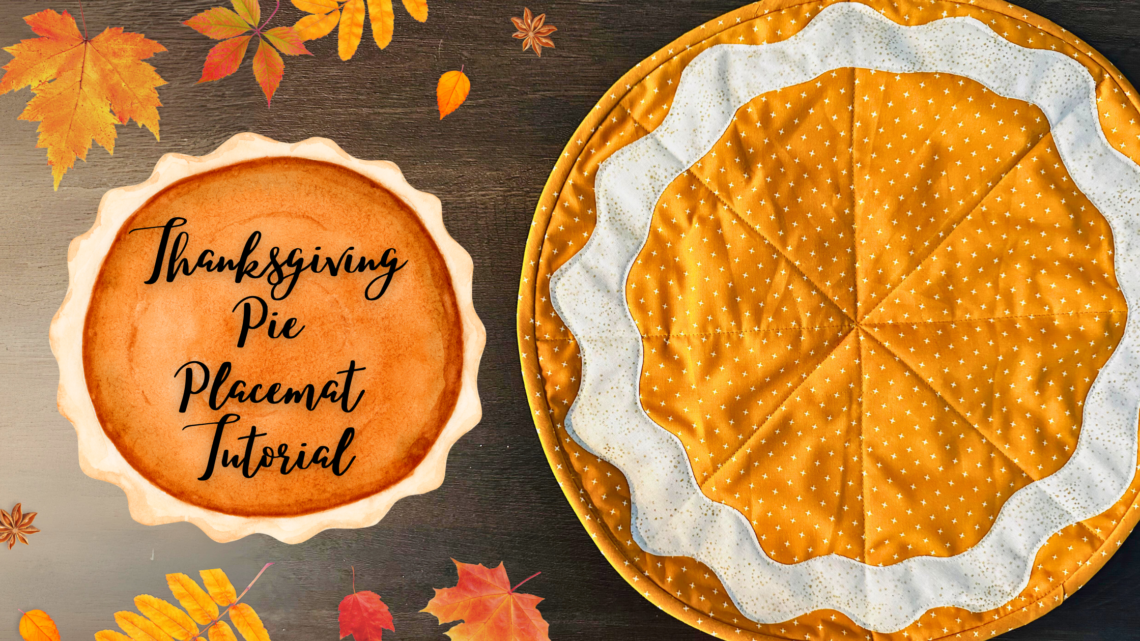 Pie Placemats for Thanksgiving and Fall