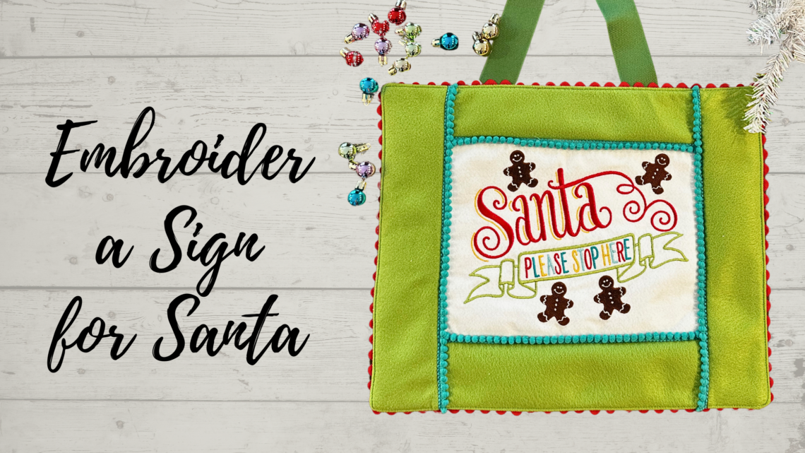 Embroider a Sign for Santa