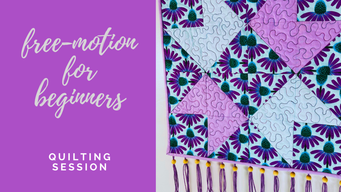 free-motion quilting for beginners session