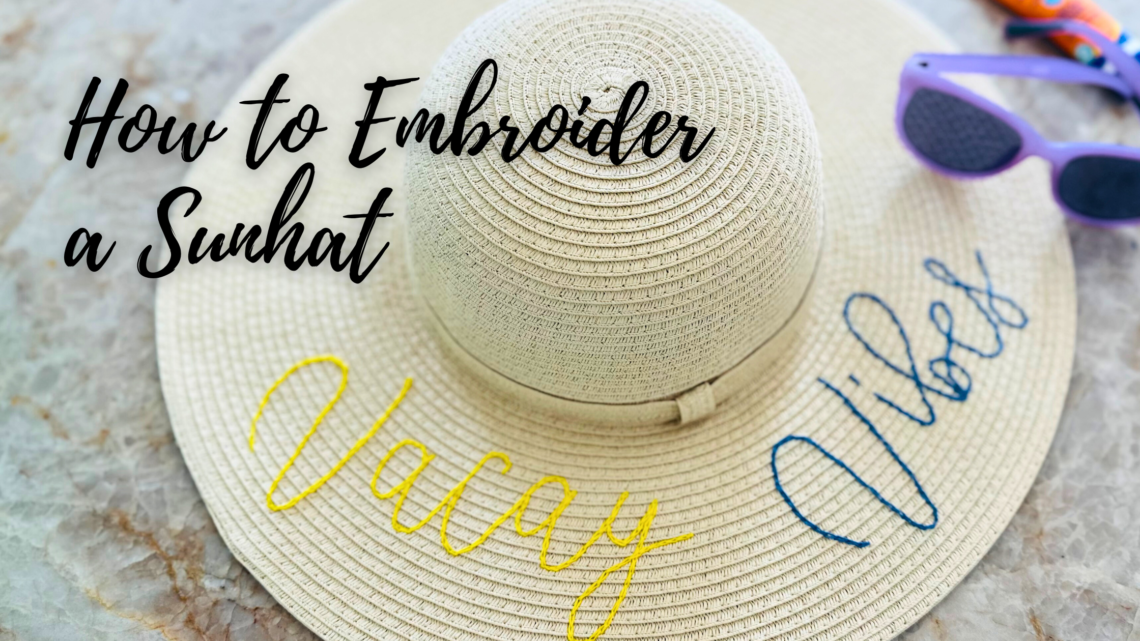 Embroider a Sunhat