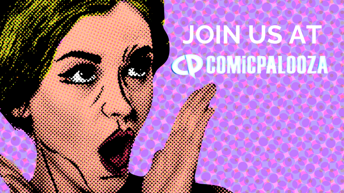 Join us at Comicpalooza