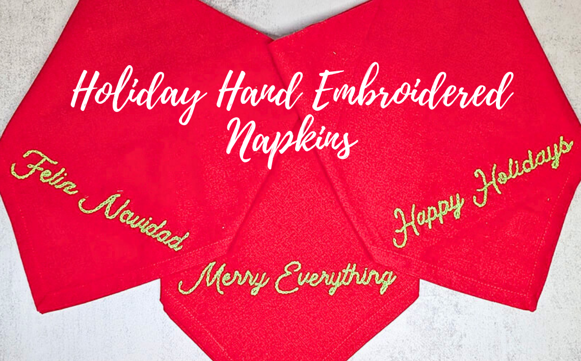 Holiday Hand Embroidered Napkins