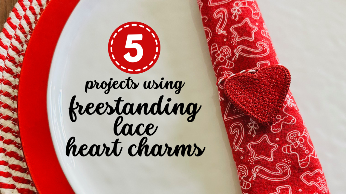 5 projects for freestanding lace hearts