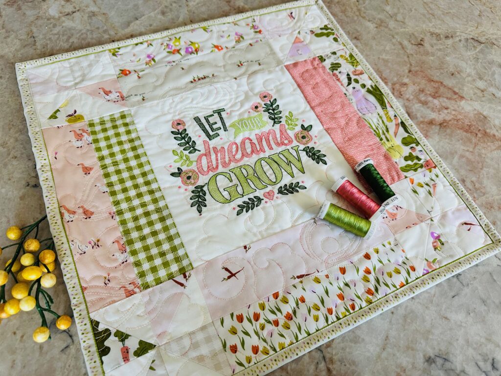 let your dreams grow machine embroidery