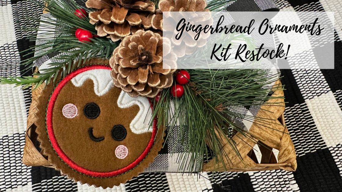 Gingerbread Ornaments Kit Restock!