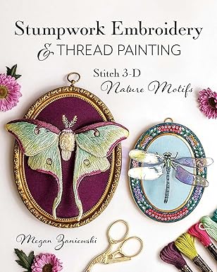 Stumpwork Embroidery and Thread Painting book
