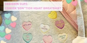 Conversation Heart Sweatshirt Designer Dupe