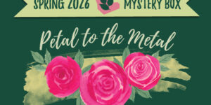 Petal to the Metal Mystery Box